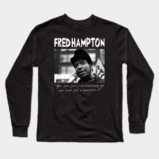 Fred Hampton Long Sleeve T-Shirt